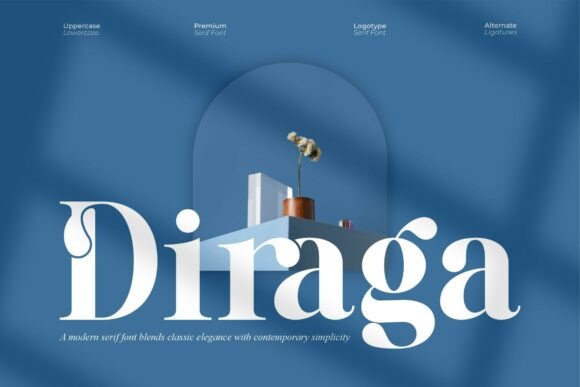 Diraga: A Refined Modern Serif Font for Thoughtful Branding