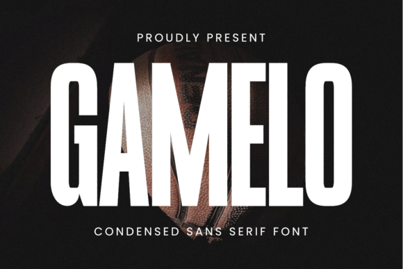Gamelo: A Bold, Condensed Sans Serif for Impactful Branding