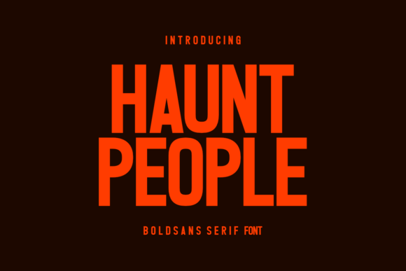 Haunt People: A Modern Sans Serif for Digital Branding
