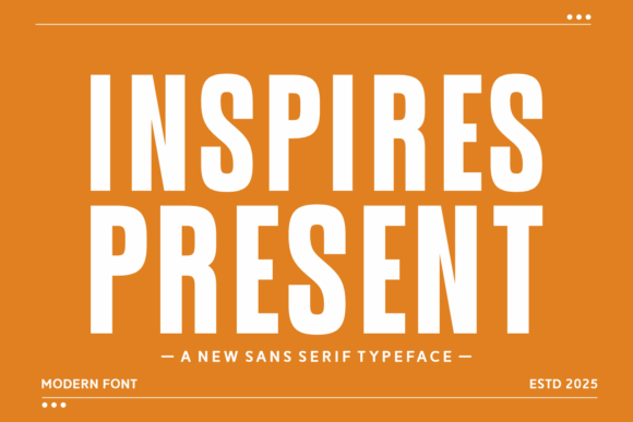 Inspires Present: A Bold Sans Serif Typeface for Editorial Impact