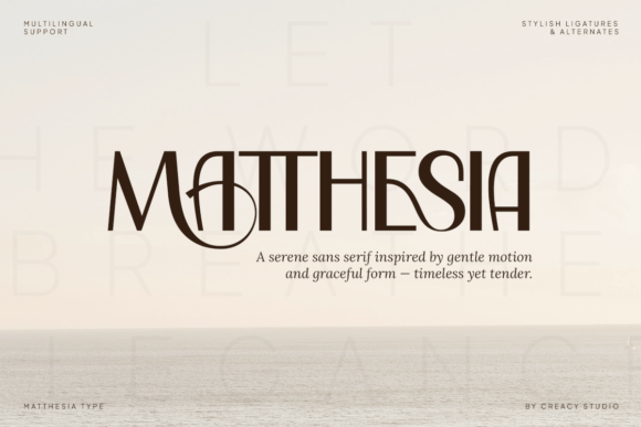 Matthesia: A Sans Serif Typeface That Balances Chic and Charm