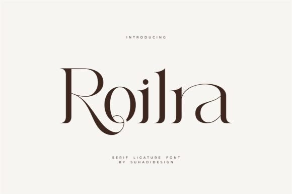 Roilra: A Serif Font That Elevates Digital Branding