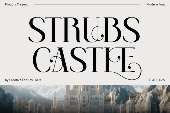Strubs Castle: A Serif Font That Adds Quiet Elegance to Real Branding