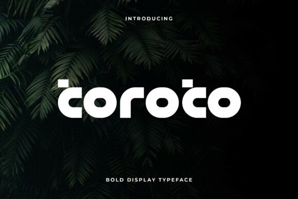 Toroto: A Bold Sans Serif Font That Builds Trust